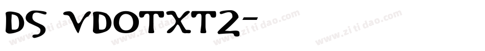 DS VDOTXT2字体转换